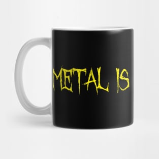 Metal Is My Religion - YELLOW Mug